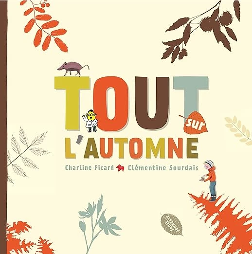Tout sur l'automne Relié – 22 septembre 2011