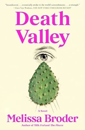 Melissa Broder | Death Valley: A Novel
