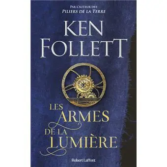 Les Piliers de la Terre -  : Les Armes de la lumière