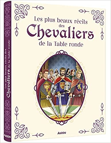 LES CHEVALIERS DE LA TABLE RONDE Relié – Illustré, 1 octobre 2021