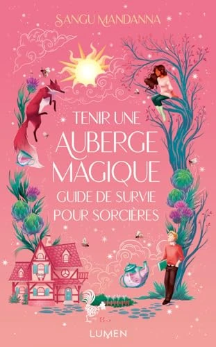 Tenir une auberge magique : guide de survie pour sorcières