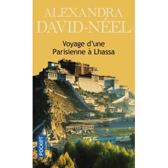 Voyage d'une parisienne à Lhassa