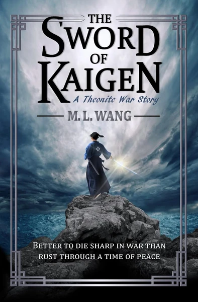 The Sword of Kaigen: A Theonite War Story Broché – 13 février 2019
