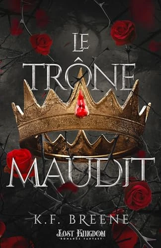 Le trône maudit: Dark Fairytales 2
