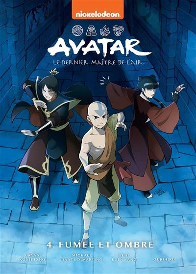 Avatar, Le Dernier Maître de l'Air - Tome 4 : Avatar, le dernier maître de l'air Tome 4 - Fumée et ombre