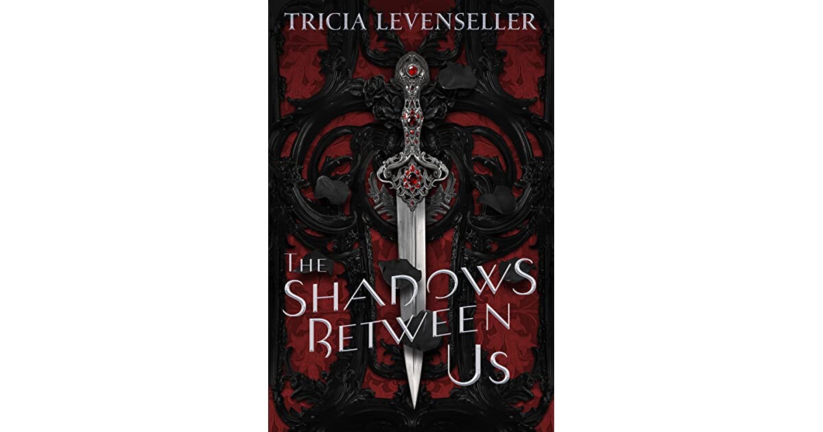 The Shadows Between Us (The Shadows Between Us, #1)