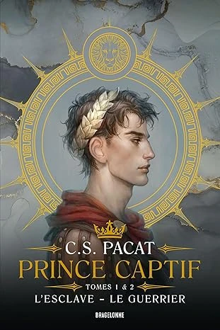 Prince Captif : Prince Captif Tomes 1 & 2 L'Esclave - Le Guerrier Broché – Grand livre, 6 juillet 2022