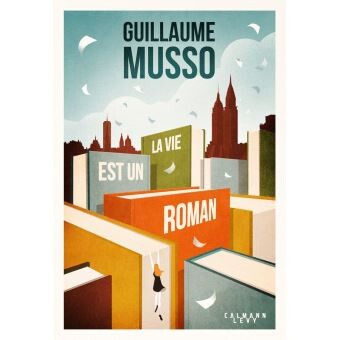 La vie est un roman
