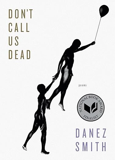 Don't Call Us Dead: Poems Broché – 5 septembre 2017