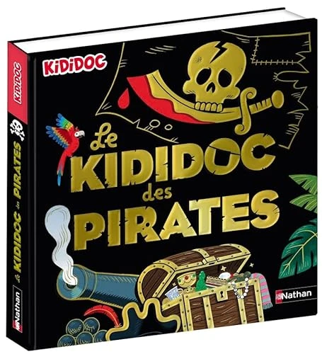 Le Kididoc des pirates - pour découvrir la vraie vie des pirates dans un grand livre Pop-up extraordinaire - dès 5 ans