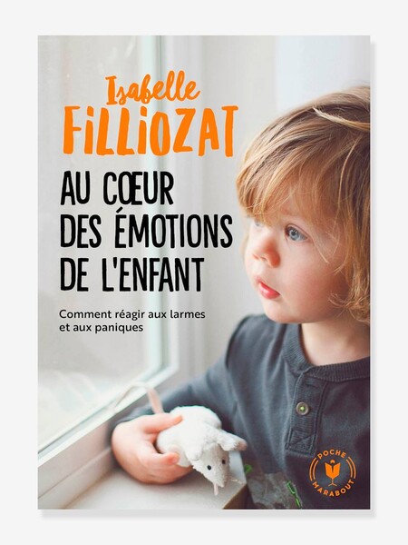 Au cœur des émotions de l'enfant - Filliozat MARABOUT blanc - Hachette