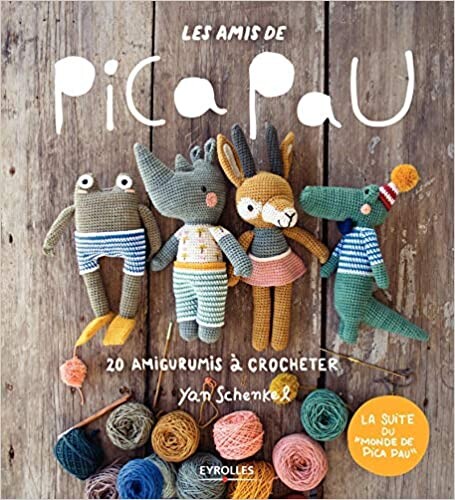 Les amis de Pica Pau: 20 amigurumis à crocheter - Schenkel, Yan - Livres
