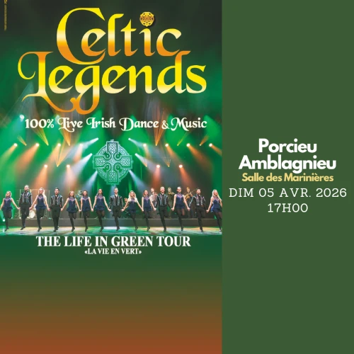 CELTIC LEGENDS - Porcieu-Amblagnieu - Salle des Marinières - Billetterie officielle