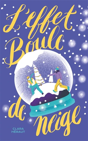 L'effet boule de neige - Clara Héraut - Librairie Mollat Bordeaux