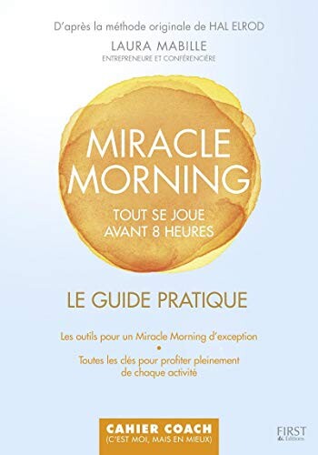 Laura Mabille | Le guide pratique Miracle Morning