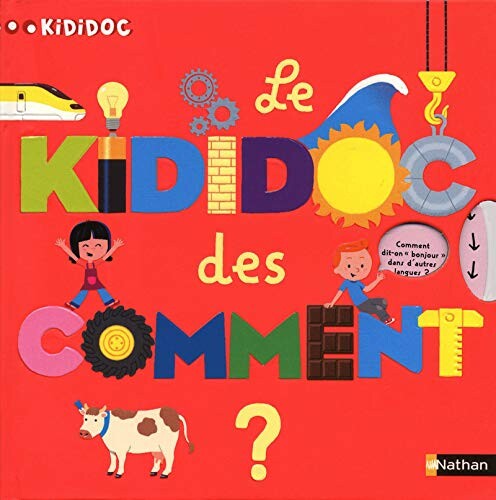 Le Kididoc des comment - Livre Pop-up - Dès 4 ans