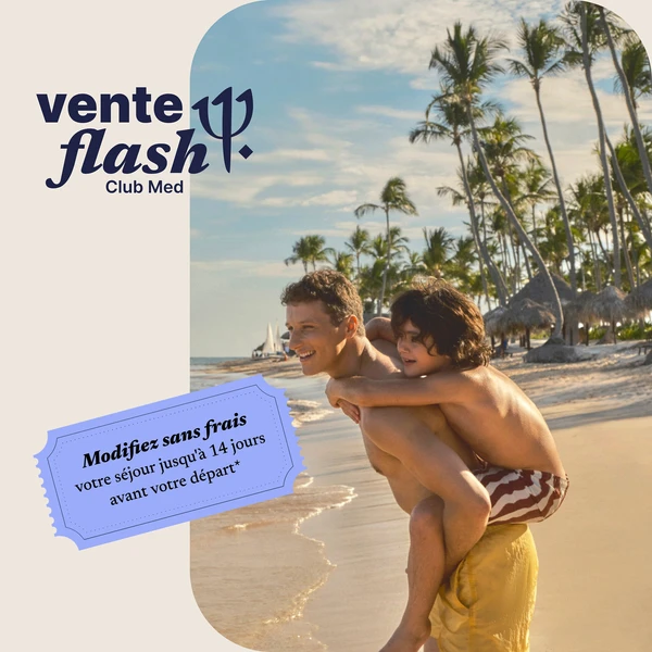 Offre Vente Flash Eté Automne | Club Med