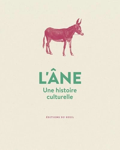 L'Âne: Une histoire culturelle