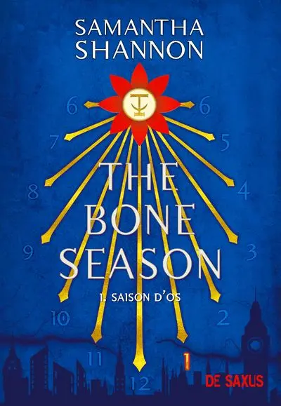 The Bone Season - Tome 01 : The Bone Season T01 - Saison d'Os (Broché)