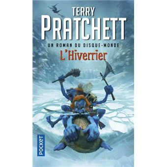 Les Annales du Disque-monde - Tome 31 : Les Annales du Disque-Monde - tome 31 L'Hiverrier