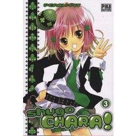 Shugo Chara ! T.3