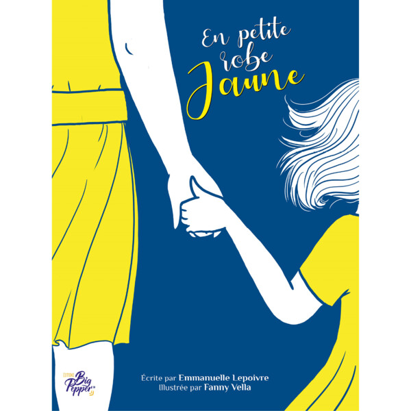 EN PETITE ROBE JAUNE - BD - Éditions Big Pepper