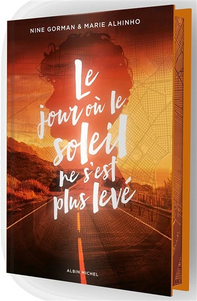 Le jour où le soleil ne s'est plus levé - Nine Gorman - Librairie Mollat Bordeaux