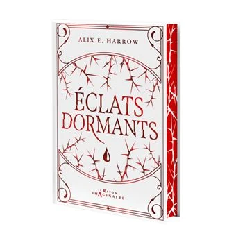 Éclats dormants - Alix E. Harrow