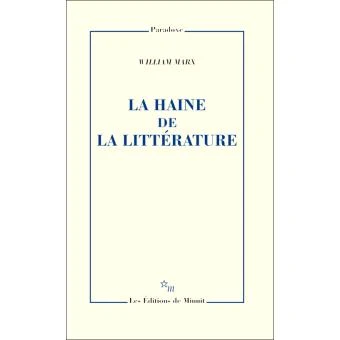 La haine de la littérature