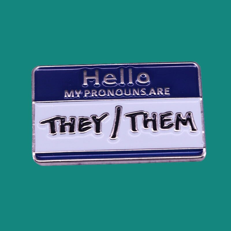 Hello My Pronouns Are/Them, broches en émail, collection de Badges à revers hommes femmes, bijoux à la mode cadeaux orner col de sac à dos