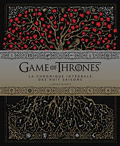 GAME OF THRONES CHRONIQUES