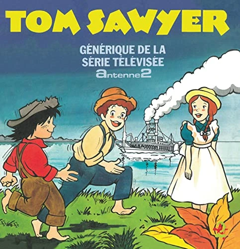 Tom Sawyer, Générique de la Série Télévisée