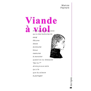 Viande à viol, Marine Peyrard