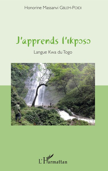 J'apprends l'Ikposo - Langue Kwa du Togo