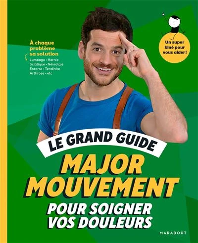 Le guide pour soigner vos douleurs
