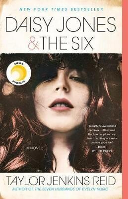 Daisy Jones & The Six : A Novel