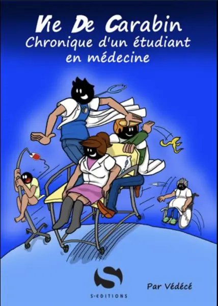 Vie de carabin vol.1