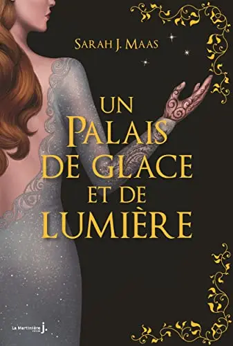 Un Palais d'épines et de roses T35 - Collector: Un Palais de glace et de lumière (ACOTAR)