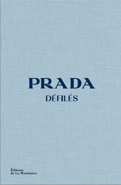 Prada défilés - Susannah Frankel - Librairie Mollat Bordeaux