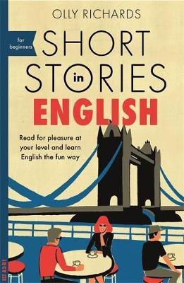 Short Stories in English for Beginners : Olly Richards