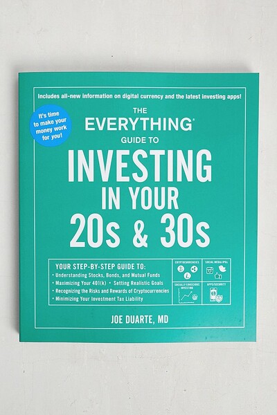 The Everything Guide to Investing in Your 20s & 30s de Joe Duarte