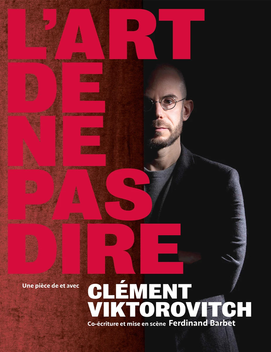 Place pour L'Art de ne pas dire -  Clément Viktorovich