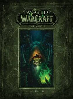 World of Warcraft : chroniques. Vol. 2 | Robert Brooks, Matt Burns, Chris Metzen | Fiction littéraire | 9782809463095 | Club