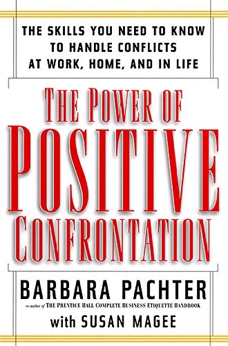 The Power of Positive Confrontation