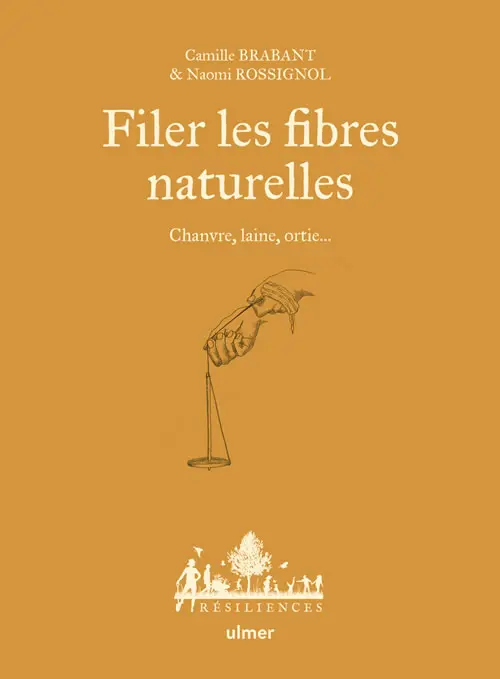 Filer les fibres naturelles | Editions Ulmer