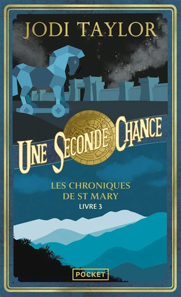 Les Chroniques De St Mary - : Les Chroniques de St Mary - Tome 3 Une seconde chance