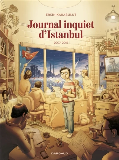 Journal inquiet d'Istanbul. Vol. 2. 2007-2017 - Ersin Karabulut - Librairie Mollat Bordeaux
