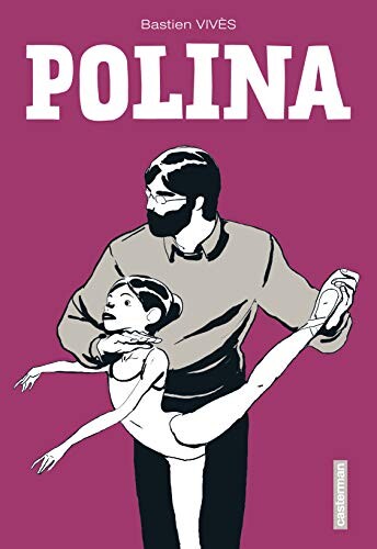Polina (Grand prix de la critique BD 2012 et dBD Awards 2012 du meilleur dessin)