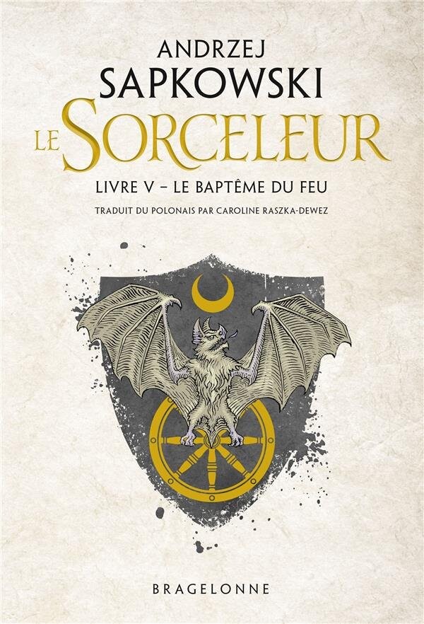 Le sorceleur t.5 - le baptême du feu : Andrzej Sapkowski - Romans Fantasy | Cultura