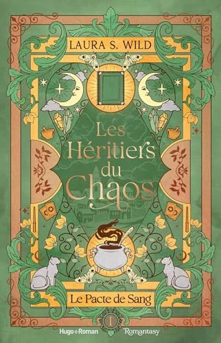 Les Héritiers du Chaos - Tome 1: Le Pacte de sang